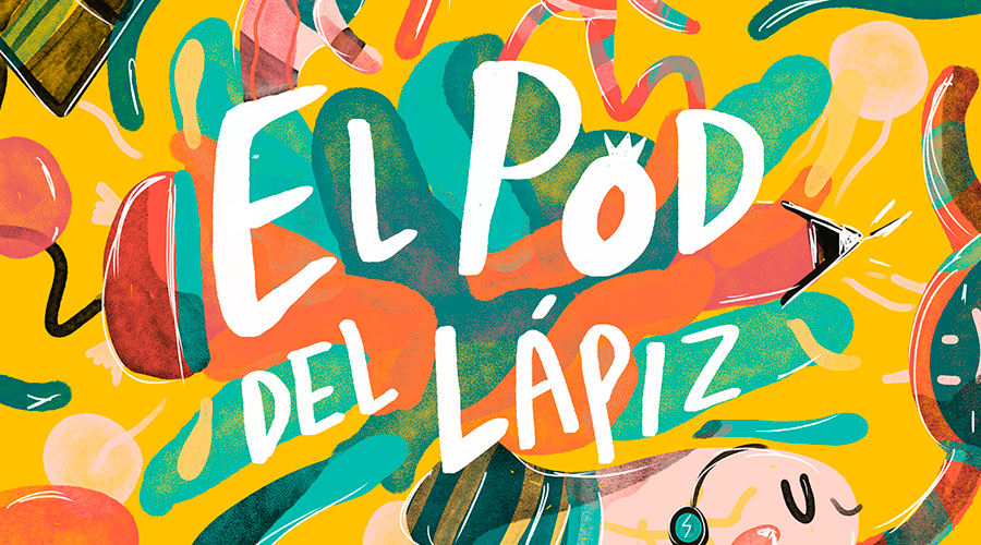 10 Mensajes Poderosos de ilustración que dejó el Pod Del Lápiz